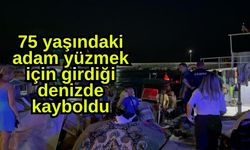 75 yaşındaki adam yüzmek için girdiği denizde kayboldu