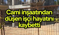 Cami inşaatından düşen işçi, hayatını kaybetti (Video)