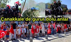 Çanakkale’de 30 Ağustos Zafer Bayram gururla kutlandı