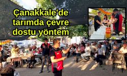 Çanakkale'de tarımda çevre dostu yöntem