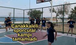Çanakkaleli sporcular kampı tamamladı