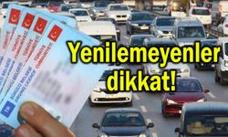 Yenilemeyenler dikkat!