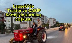 Lapseki’de Traktör ve ÇABİP Kortejiyle kurtuluş coşkusu