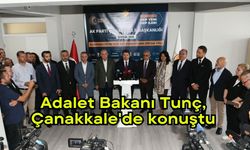 Adalet Bakanı Tunç, Çanakkale'de konuştu