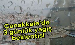Çanakkale’de 3 günlük yağış beklentisi