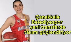 Çanakkale Belediyespor yeni transferde takımı güçlendiriyor