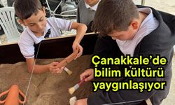 Çanakkale’de bilim kültürü yaygınlaşıyor