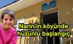 Narin'in köyünde hüzünlü başlangıç