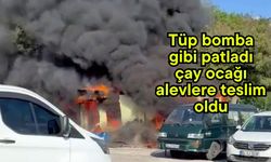 Tüp bomba gibi patladı, çay ocağı alevlere teslim oldu (Video)