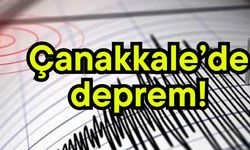 Çanakkale’de deprem!