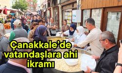 Çanakkale’de vatandaşlara ahi ikramı