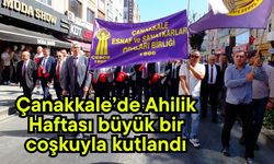 Çanakkale’de Ahilik Haftası kutlandı (Video)
