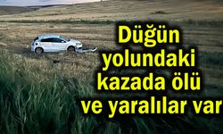 Düğün yolundaki kazada ölü ve yaralılar var