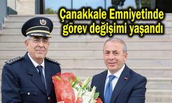 Çanakkale Emniyetinde görev değişimi yaşandı