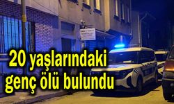 20 yaşlarındaki genç ölü bulundu