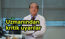 Uzmanından kritik uyarılar