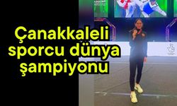 Çanakkaleli sporcu dünya şampiyonu