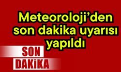 Meteoroloji’den son dakika uyarısı yapıldı