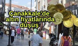 Çanakkale'de altın fiyatlarında düşüş