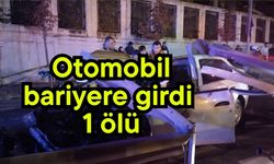 Otomobil bariyere girdi: 1 ölü (Video)