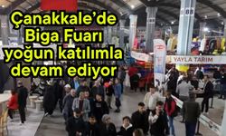 Çanakkale’de Biga Fuarı yoğun katılımla devam ediyor