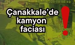 Çanakkale’de kamyon faciası! Kameraya böyle yansıdı (Video)