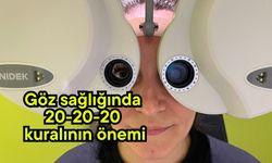 Göz sağlığında 20-20-20 kuralının önemi (Video)