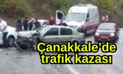 Çanakkale’de trafik kazası