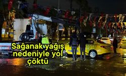 Sağanak yağış nedeniyle yol çöktü (Video)