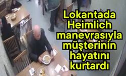 Lokantada Heimlich manevrasıyla müşterinin hayatını kurtardı (Video)