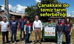 Çanakkale’de temiz tarım seferberliği