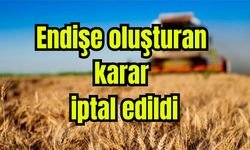 Endişe oluşturan karar iptal edildi
