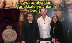 Avusturalya’dan Çanakkale’ye anlamlı bağış
