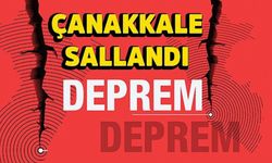 Çanakkale sallandı