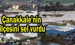 Çanakkale'nin ilçesini sel vurdu (Video)