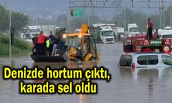 Denizde hortum çıktı, karada sel oldu