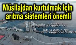Müsilajdan kurtulmak için arıtma sistemleri önemli (Video)