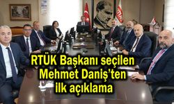RTÜK'ün yeni başkanı Mehmet Daniş’ten ilk açıklama