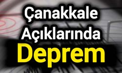 Çanakkale Açıklarında Deprem
