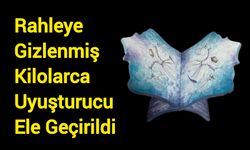 Rahleye Gizlenmiş Kilolarca Uyuşturucu Ele Geçirildi