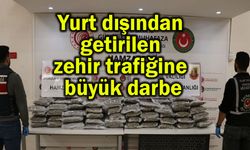 Yurt dışından getirilen zehir trafiğine büyük darbe