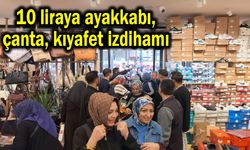 10 liraya ayakkabı, çanta, kıyafet izdihamı (Video)