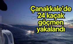 Çanakkale’de 24 kaçak göçmen yakalandı