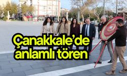 Çanakkale’de anlamlı tören