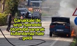 Çanakkale'de seyir halindeki otomobil yanarak kullanılamaz hale geldi (Video)