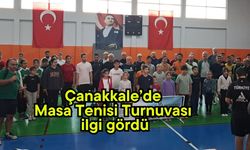 Çanakkale’de Masa Tenisi Turnuvası ilgi gördü