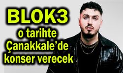 Blok3, o tarihte Çanakkale’de konser verecek