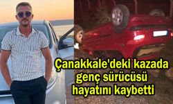 Çanakkale'deki kazada genç sürücüsü hayatını kaybetti