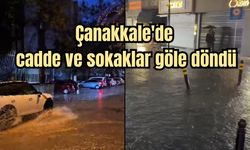 Çanakkale'de cadde ve sokaklar göle döndü (Video)