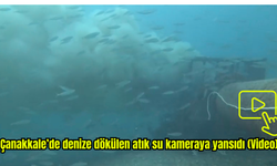 Çanakkale’de denize dökülen atık su kameraya yansıdı (Video)